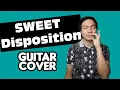 Download Lagu The Temper Trap - Sweet Disposition | Guitar Cover
