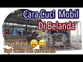 CARA CUCI MOBIL DI BELANDA | SALON MOBIL LUAR NEGERI