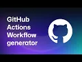GitHub Actions Workflow Generator GAWG