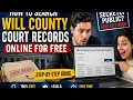 How to search Will County court records online for free