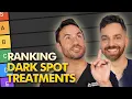 Dark Spot Treatments Exposed Ranked Best to Worst Doctorly