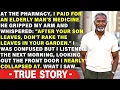 The Old Man Whose Medicine I Paid For Said So After Your Son Leaves Don t