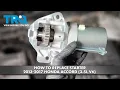 How to Replace Starter 2012-2017 Honda Accord