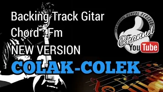 colak colek backing track gitar new version