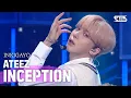 Download Lagu ATEEZ(에이티즈) - INCEPTION @인기가요 inkigayo 20200802