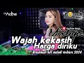 Download Lagu MIXTAPE BREAKBEAT TERBARU WAJAH KEKASIH X HARGA DIRIKU|| BREAKBEAT FULL MELODI VIRALL TIKTOK 2024