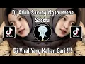 DJ ADUH SAYANG NGAPUNTENE SAESTU | DJ SAESTU VIRAL TIKTOK TERBARU 2025 YANG KALIAN CARI!!