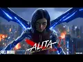 Download Lagu Alita | Battle Angel 2 | Rosa Salazar Returns  | Full Movie [2025] | Review \u0026 Facts