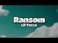 Lil Tecca - Ransom (Lyrics)