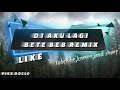 Download Lagu Lagu dj aku lagi bete beb remix!!