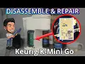 Keurig K-Mini Go with High Pitch Whining and NO POWER Disassembly and Repair