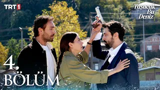 Taşacak Bu Deniz 4 Bölüm Trt1 
