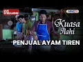 Lagu 🔴 PENJUAL AYAM TIREN | LIVE KUASA ILAHI | 2 DESEMBER 2025