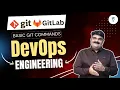 Episode-5 Git Basic Commands Complete Git And GitLab Tutorial For Beginners DevOps Engineering