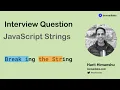 Interview Question - JavaScript String Substring