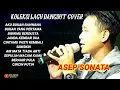 Download Lagu ASEP SONATA - koleksi tembang dangdut vocal ASEP SONATA - original dangdut