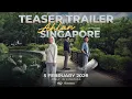 Cinta Segitiga Kiesha, Rebecca Klopper, \u0026 Ibrahim Risyad | Ahlan Singapore Official Teaser Trailer