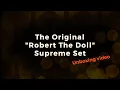 Robert the Doll Supreme Set Unboxing