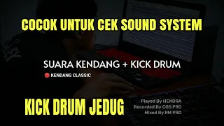 Download SUARA KENDANG \u0026 KICK DRUM UNTUK CEK SOUND | NJEDUG GLER MP3