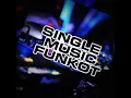 SINGLE MUSIC FUNKOT 2020 \