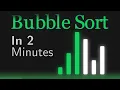 Bubble Sort in Under 2 Minutes The Easiest Sorting Algorithm