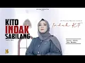 Download Lagu INDAH KF - KITO INDAK SABILANG [OFFICIAL MUSIC VIDEO]
