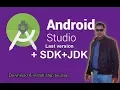 Android studio last version with SDK JDK to build apps