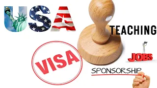 Visa Sponsorship Teaching Jobs in USA and How to Apply