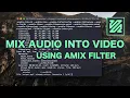 FFMPEG HOW TO MIX ADDITIONAL IN AN MP4