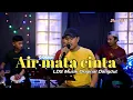 Download Lagu Air mata cinta - Mandar mahesta - Live Cover LDS Musik - Voc.Ajew