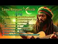 Download Lagu LAGU REGGAE TERBAIK 2025 || \