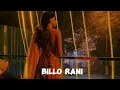 Download Lagu Billo Rani (Slowed and reverb)