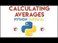 Python - Calculating Averages Tutorial