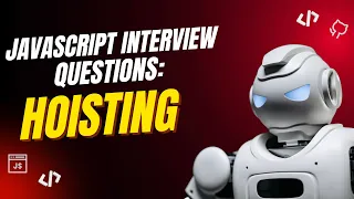 JavaScript Interview Question Hoisting Explained Simply