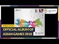 Download Lagu Energy Of Asia - Official Album Of Asian Games 2018