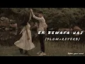 Download Lagu Ek bewafa hai (slow+reverb) | Sonu nigam | 90's songs | relax your mind°