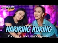 Download Lagu HARIRING KURING COVER - VERSI KENDANG JAIPONG ( ITING FEAT ICA LIBRA ) ITING SQUAD MUSIC