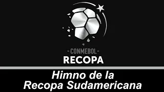 Himno de la Recopa Sudamericana