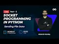 Socket programming in python Sending file data Part - 3 Utkarsh Pandey GeeksforGeeks Python