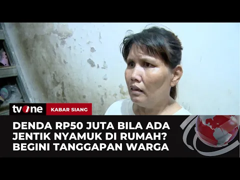 Ada Jentik Nyamuk Di Rumah Terancam Denda Hingga Rp50 Juta