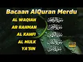 Download Lagu QS AlQuran Merdu | Surat Al Waqiah, Al Kahfi, Ar Rahman,Yasin, Al Mulk Buat Jiwa Lebih Tenang