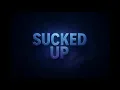 Lagu SUCKED UP - SG ( Official Music Video)