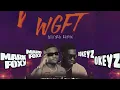 WGFT X Jamais Te laisser  BY MARIOFOXX X DDKEYZ