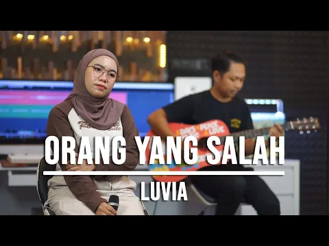 Download MP3 ORANG YANG SALAH - LUVIA (LIVE COVER INDAH YASTAMI)