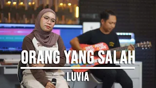 orang yang salah luvia live cover indah yastami 
