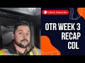 Schneider Trucking OTR Week 3 Recap CDL Class A Apprenticeship CAT Program