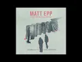 WHEN YOU KNOW - Matt Epp feat. Serena Ryder