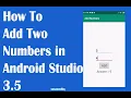 How to Add two numbers using Android Studio 3 5 3 Android App Development 2020