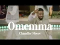 Download Lagu Omemma | Chandler Moore Remix