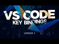 VS Code Productivity My Hot Keys - General Key Bindings